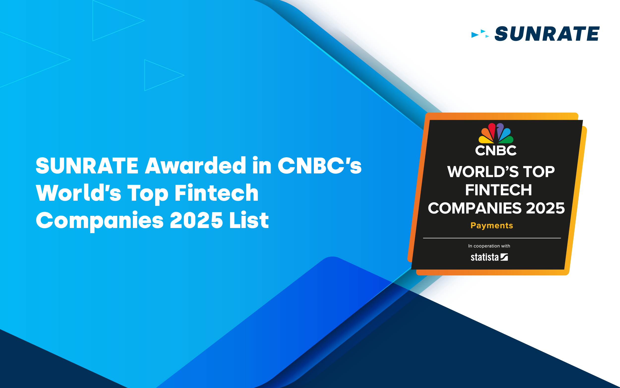 重磅！寻汇SUNRATE荣登CNBC「2025年全球顶级金融科技公司」榜单